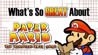 What's So Great About Paper Mario: The Thousand Year Door - The Peak of Mario RPGs?