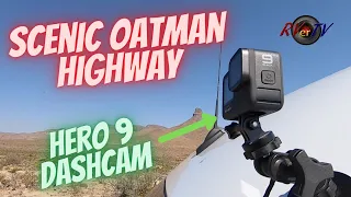 New Dashcam - GoPro Hero 9 - Oatman Highway - Historic HWY 66
