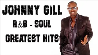 Johnny Gill Greatest Hits - Johnny Gill Old School R&B