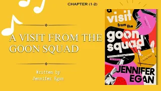 A Visit from the Goon Squad | Chapter (1-2) | Jennifer Egan | Audiobook