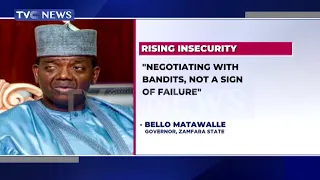 Negotiation with Bandits, Not A Sign Of Failure - Governor Matawalle