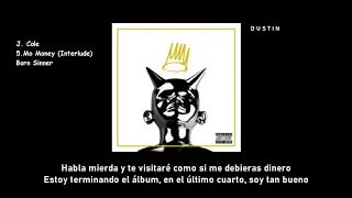 J Cole • Mo Money (Interlude) ❪Subtitulado Español❫