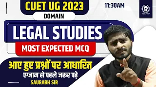 Legal Studies Most Expected Question based on CUET 2023 | एग्जाम से पहले जरुर पढ़े|Saurabh  Sir