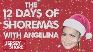 12 Days Of Shoremas (Christmas REMIX) 🤶🏼 | Jersey Shore: Family Vacation | MTV