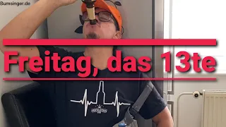 Sepp Bumsinger - Freitag das 13te