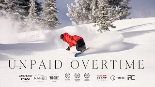 Unpaid Overtime - Factotum Cinema Snowboard Movie (Full Film)