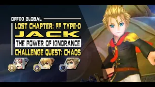 [DFFOO GL] The Power of Ignorance (JackLC): CHALLENGE QUEST - Ultimecia/Ramza/Jack