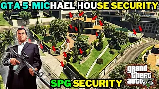 GTA 5:HOW TO INSTALL MICHEAL HOUSE SECURITY🔥 |SPG SECURITY IN GTA 5 | GTA 5 MODS | TECHNICAL SHAMEER