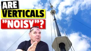 Debunking the Myth: Investigating the Noise Level of Vertical Antennas