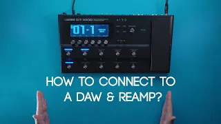 How to connect to a DAW and Reamping? GT-1000 Ultimate Guide Video Series