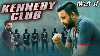 Kennedy Club Hindi Dubbed Full Movie | Release Date Confirmed | South Indian Sports Movies In Hindi