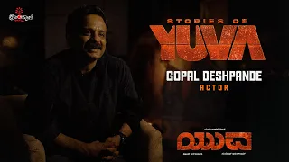 Stories of Yuva ft. Actor Gopal Deshpande | Yuva in cinemas now | Hombale Films