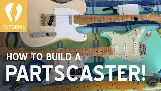 How to build a partscaster FOR DUMMIES