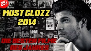 MUST GLOZZ 2014 - Die besten Filme 2014 - Top12 #GLOZZA