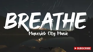 Maverick City Music feat Chandler Moore, Jonathan McReynolds & Doe - BREATHE (Complete Lyrics)