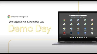 Chrome OS Demo Day