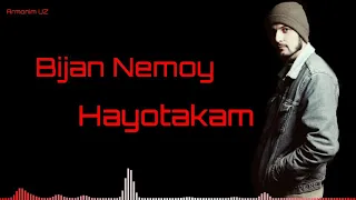 Bijan Nemoy 2019 - Ҳаётакам-Hayotakam