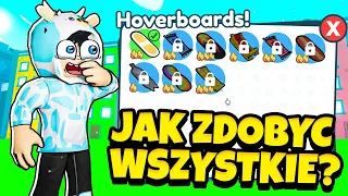 JAK ZDOBYĆ WSZYSTKIE DESKI "HOVERBOARD" w PET SIMULATOR X w ROBLOX! 😱