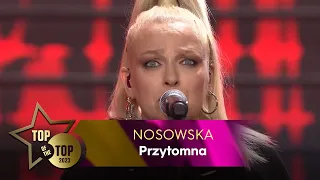 NOSOWSKA - Przytomna | TOP OF THE TOP Sopot Festival