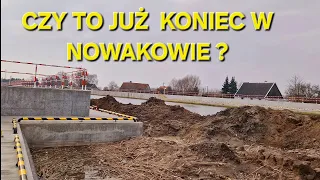 CZY TO JUŻ  KONIEC W NOWAKOWIE ? 02.03.2024