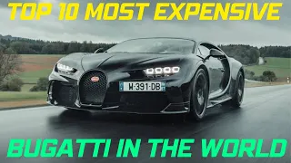 10 Most Expensive Bugatti Cars in the World