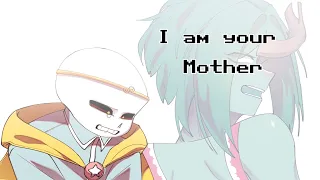 I am your mother // F.T Dreamtale //