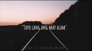 TAYO LANG ANG MAY ALAM | Original Song | Jenelle Ann Palmero