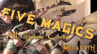 Megadeth - Five Magics All Guitar Cover