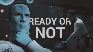 Thrawn | Ready Or Not