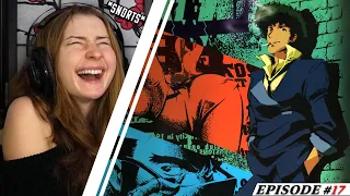 Cowboy Bebop Reaction | Episode 17