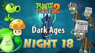 Plants VS Zombies 2 - Dark Ages Night 18