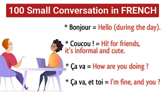 100 Small Conversation in French For Everyday Use 🔥 Petites Conversations en Français.