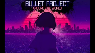 ATC-Around the world/La la song (Bullet synthwave remix)