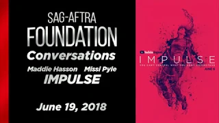 Conversations with Maddie Hasson and Missi Pyle of IMPULSE