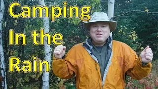 Camping in the Rain; How to Camp in the Rain and Stay Comfortable!