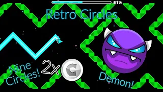 Retro Circles 100% (Nine Circles Demon)
