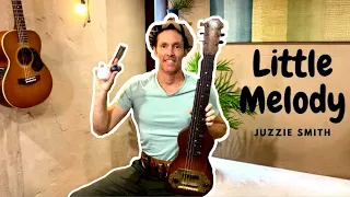 Little Melody By Juzzie Smith