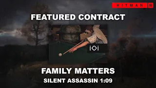 HITMAN 3 - Family Matters - Featured Contract (1:09)