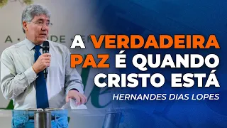Hernandes Dias Lopes | SE DEUS COMANDA, PAZ É GARANTIDA!