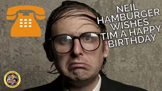 Neil Hamburger Wishes Tim a Happy Birthday (Best of Office Hours)