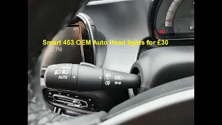 Smart Forfour / Fortwo 453 OEM Retro Fit Auto Headlights for a little as £30. Bargain.