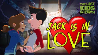 Jack is in love! Best Crush Moments - Compilation | The Last Kids on Earth