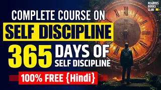 365 Days of Self-Discipline Mastery | The Complete Course on SELF DISCIPLINE (Hindi)