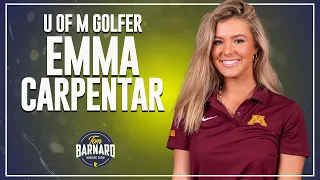 U of M Golfer Emma Carpenter | Tom Barnard Podcast 07/10/2023