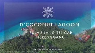 D'Coconut Lagoon - Pulau Lang Tengah, Terengganu