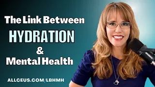 The Shocking Link Between Hydration and Mental Health | CEU Webinar