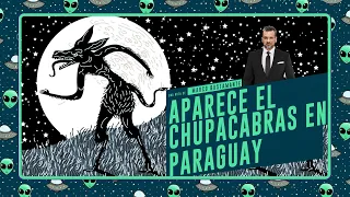 CRÓNICA PARANORMAL |   APARECE EL CHUPACABRAS EN PARAGUAY #paranormal