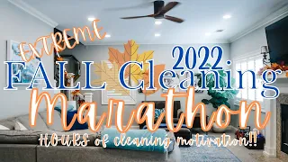 🍂 EXTREME FALL CLEANING MARATHON 2022 | HOURS OF CLEANING MOTIVATION | HOMEMAKING MOTIVATION