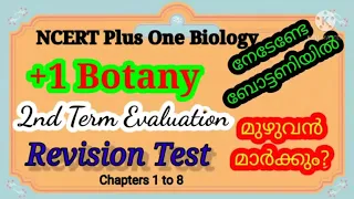 NCERT PlusOne Biology : +1 Botany :Half Yearly Exam.2017 Question Analysis and Answers Chapters1 to8