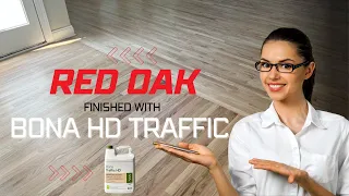 Bona HD Traffic over Red Oak Hardwood Floors. Amazing Looks!